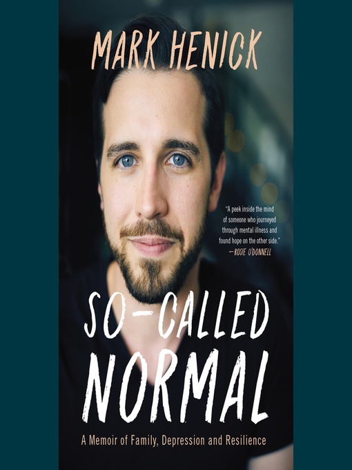 Title details for So-Called Normal by Mark Henick - Available